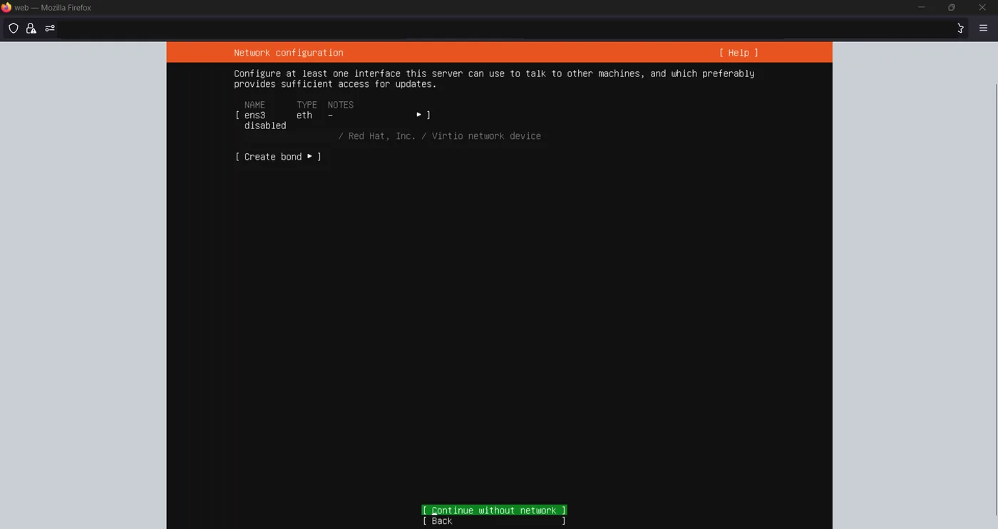 Ubuntu installer network configuration screen showing the ens3 VirtIO interface disabled with an option to continue without network
